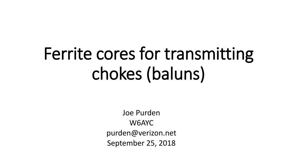 ferrite cores for transmitting chokes baluns