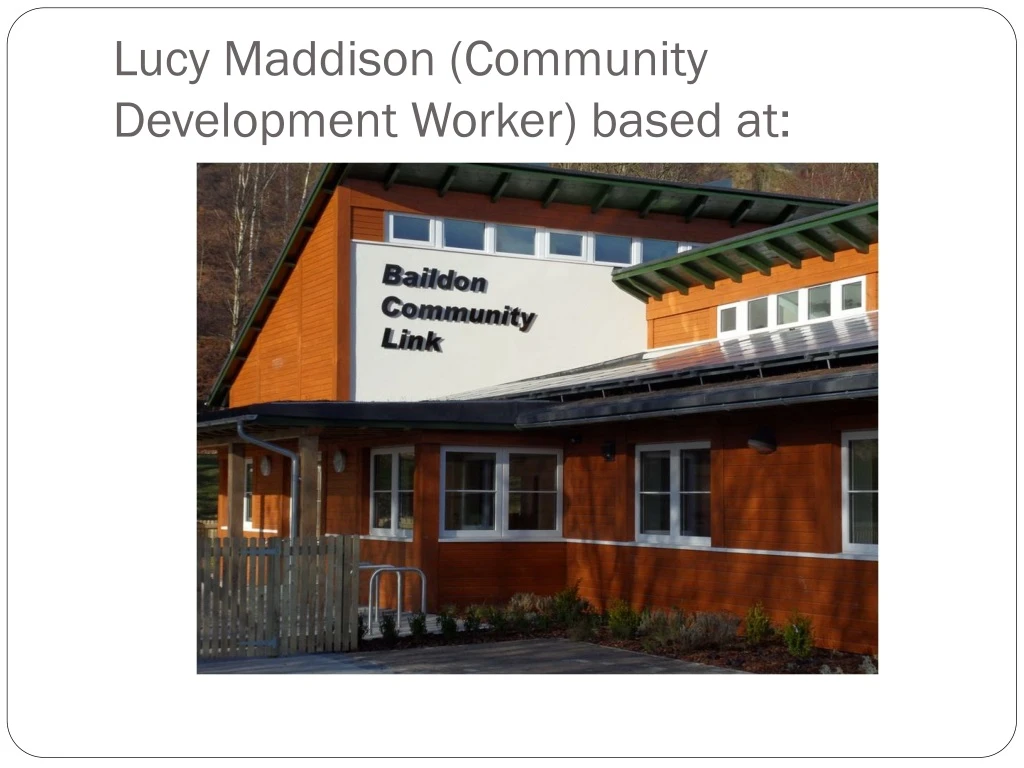 lucy maddison community development worker based at