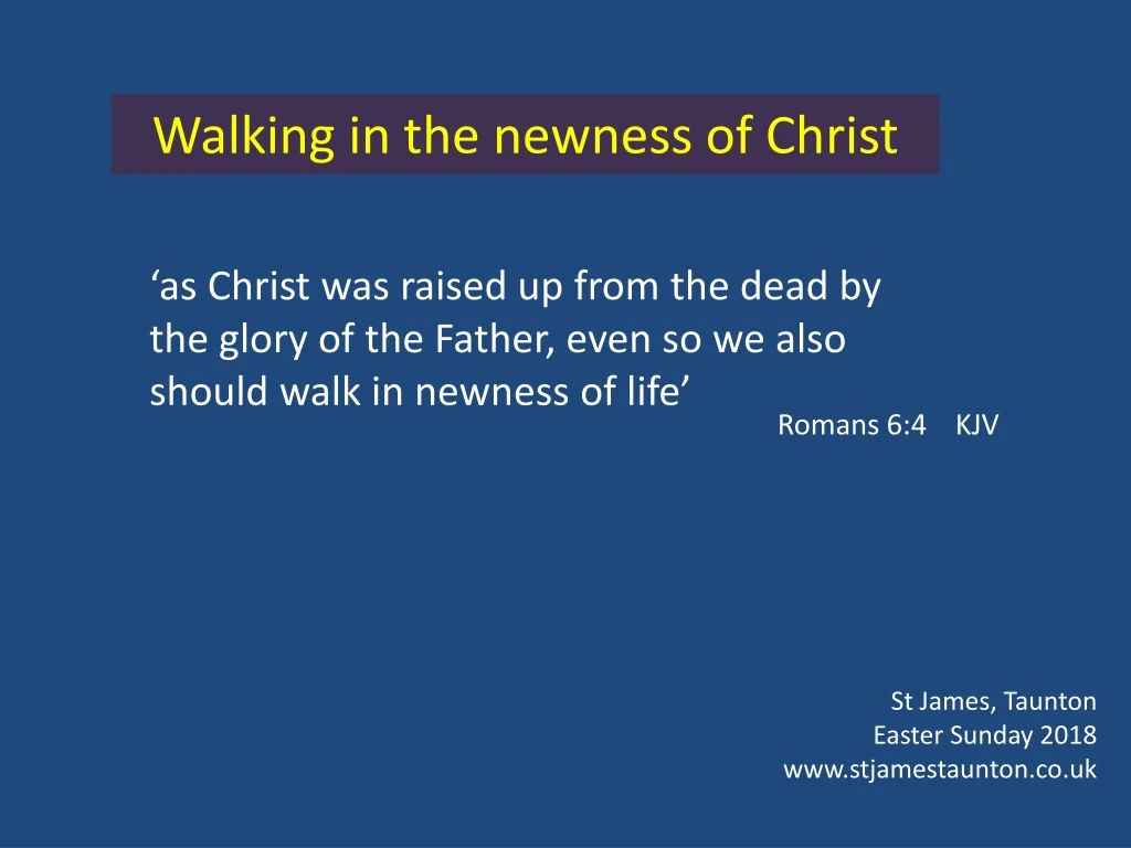 walking in the newness of christ