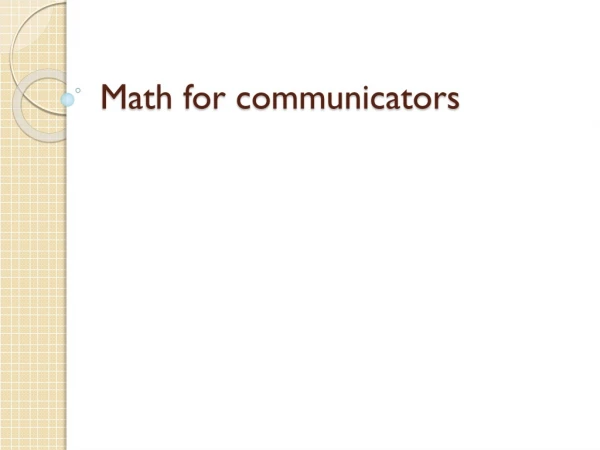 Math for communicators