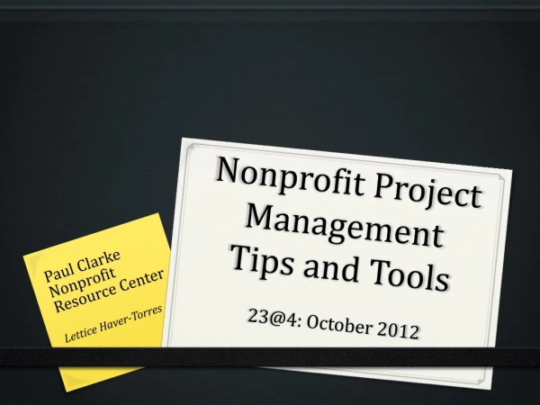 Nonprofit Project Management Tips and Tools 23@4 : October 2012