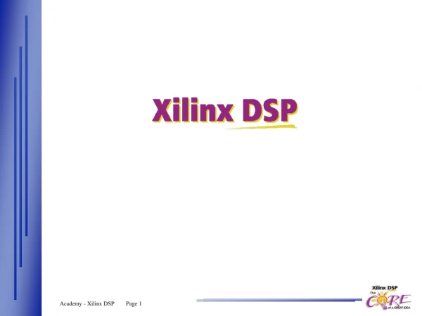 Existing DSP Solutions