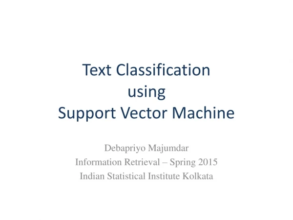Text Classification using Support Vector Machine