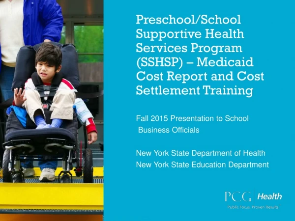 Fall 2015 Presentation to School Business Officials New York State Department of Health