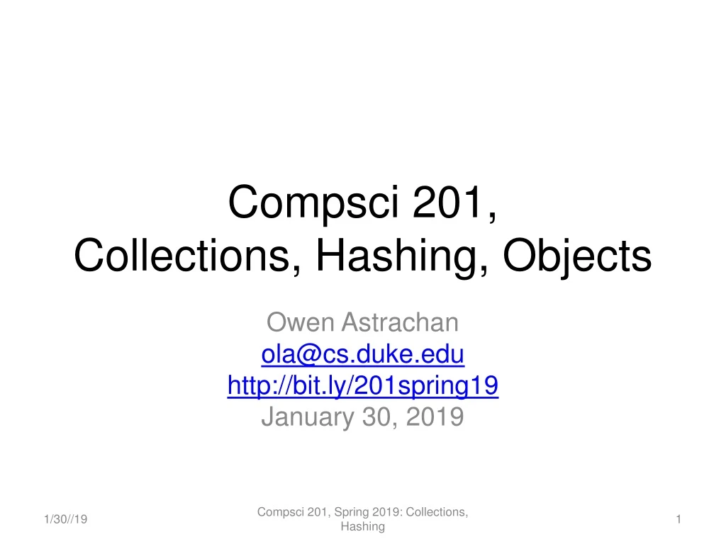 compsci 201 collections hashing objects