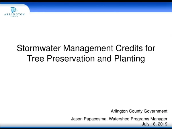 Stormwater Management Credits for Tree Preservation and Planting