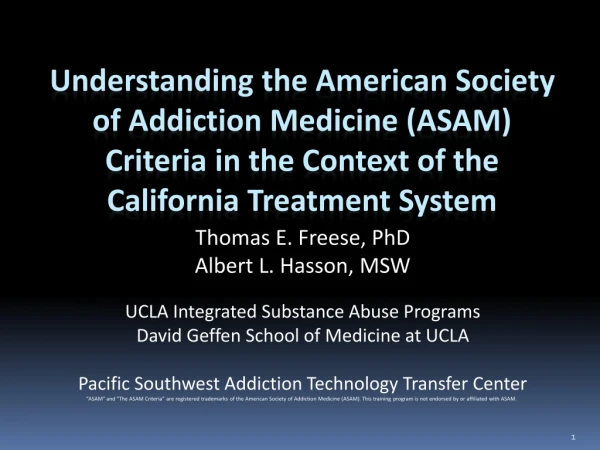 Thomas E. Freese, PhD Albert L. Hasson, MSW UCLA Integrated Substance Abuse Programs