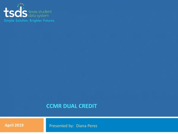 CCMR Dual Credit