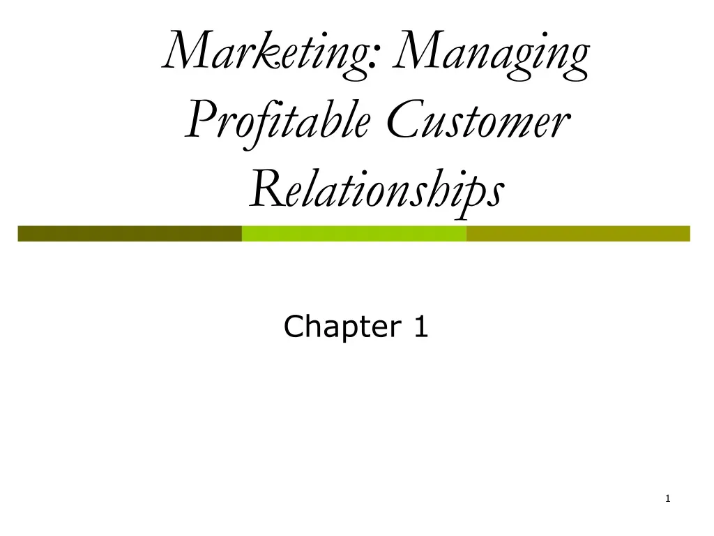 marketing managing profitable customer relationships