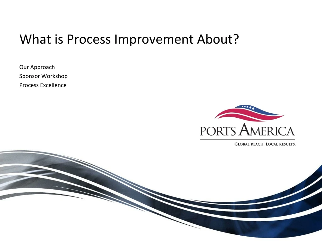 what is process improvement about