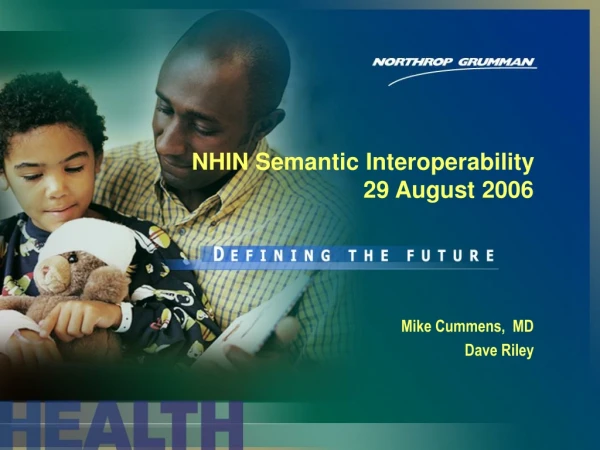 NHIN Semantic Interoperability 29 August 2006