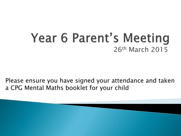 Year 6 Parent’s Meeting