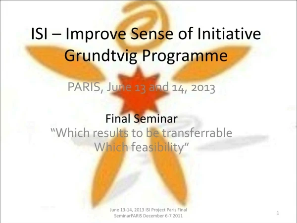 ISI – Improve Sense of Initiative Grundtvig Programme