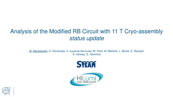 Analysis of the Modified RB Circuit with 11 T Cryo -assembly status update