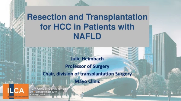 Resection and Transplantation for HCC in Patients with NAFLD