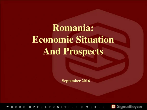 Romania: Economic Situation And Prospects