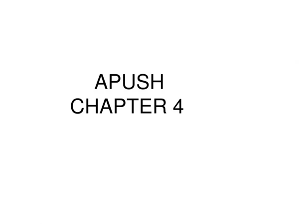 APUSH CHAPTER 4
