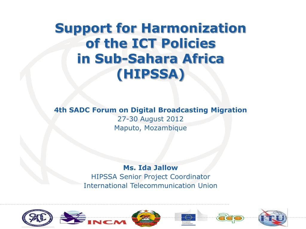 support for harmonization of the ict policies