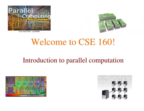 Welcome to CSE 160!