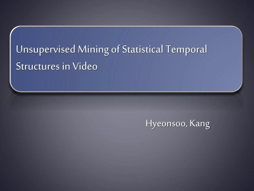 unsupervised mining of statistical temporal