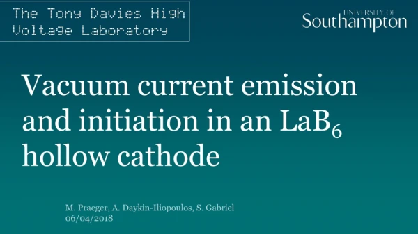 Vacuum current emission and initiation in an LaB 6 hollow cathode