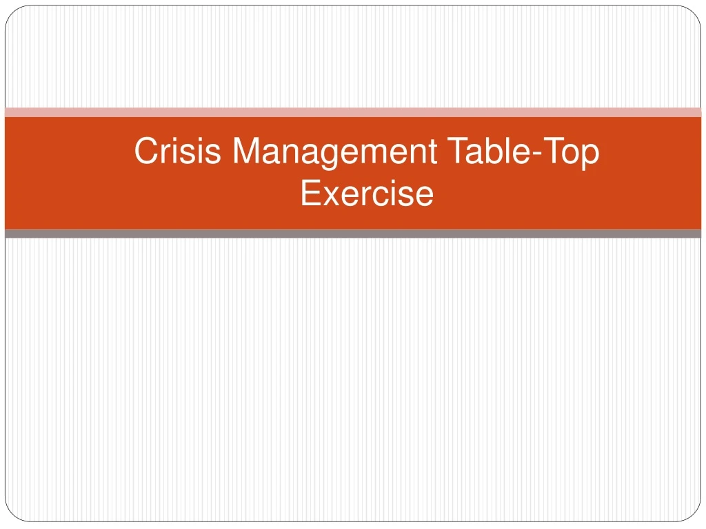 crisis management table top exercise