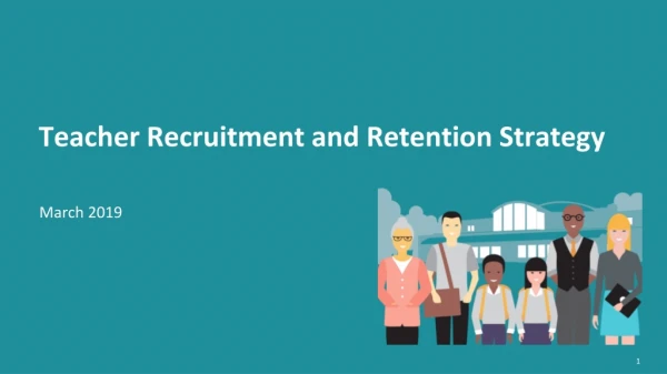 Teacher Recruitment and Retention Strategy