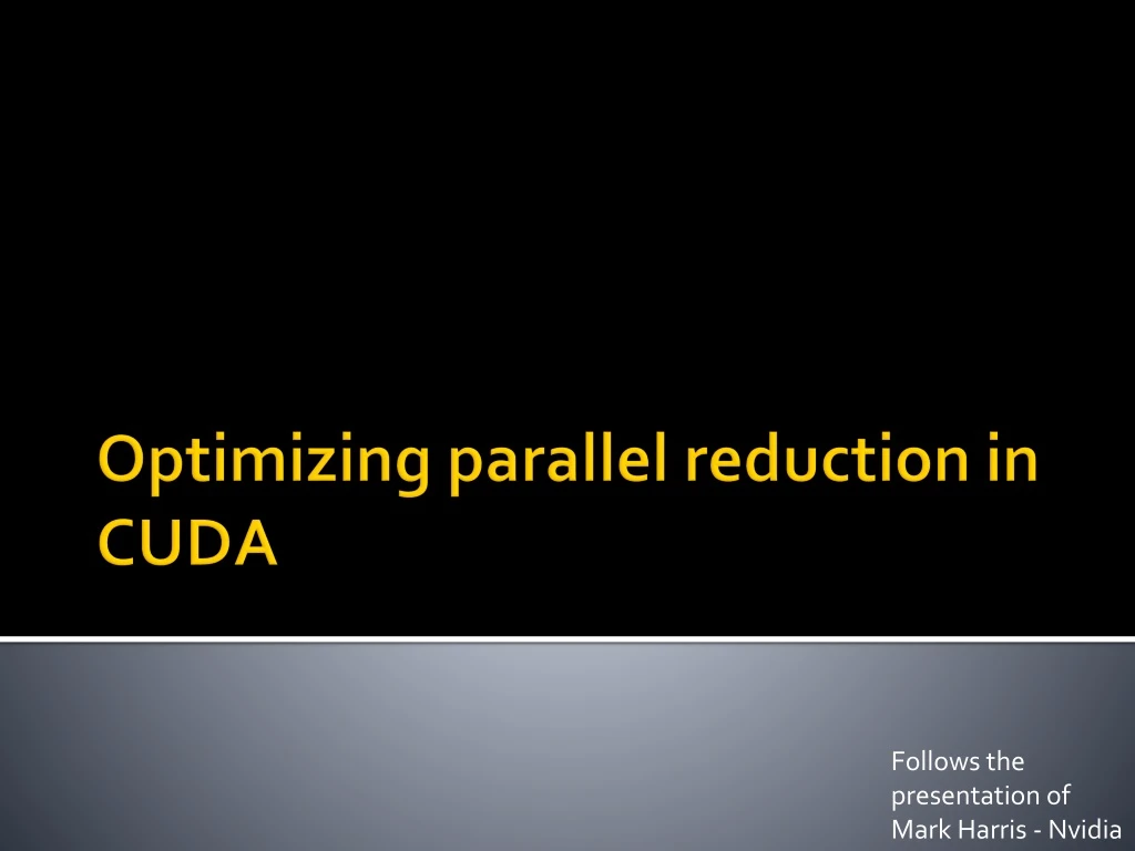 optimizing parallel reduction in cuda