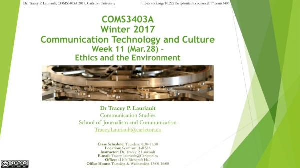 COMS3403A Winter 2017 Communication Technology and Culture Week 11 (Mar.28) –