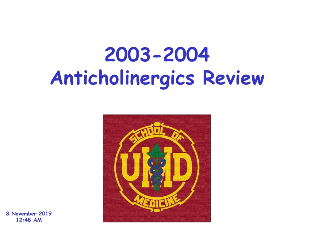 2003 2004 anticholinergics review