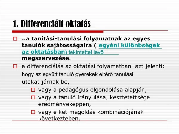 Differenci lt oktat s, felz rk ztat s, tehets ggondoz s