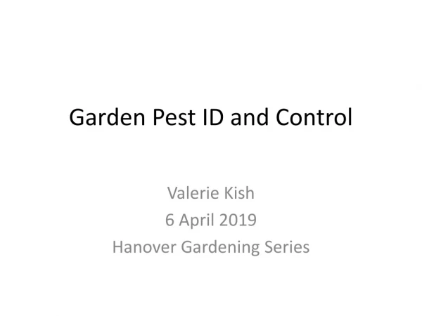 Garden Pest ID and Control