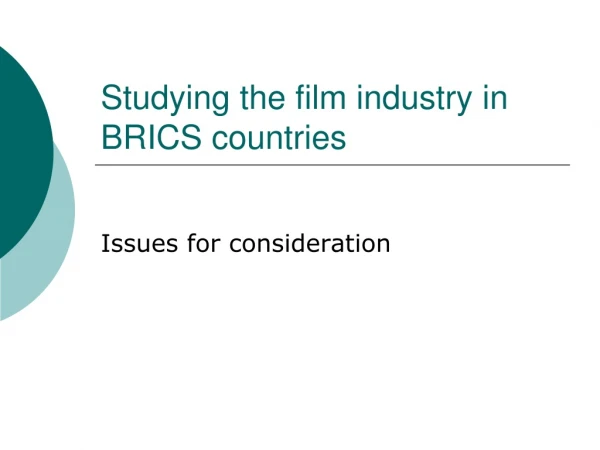 Studying the film industry in BRICS countries