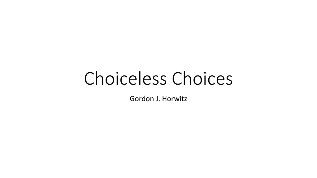 choiceless choices