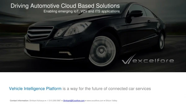 Vehicle Intelligence Platform is a way for the future of connected car service s