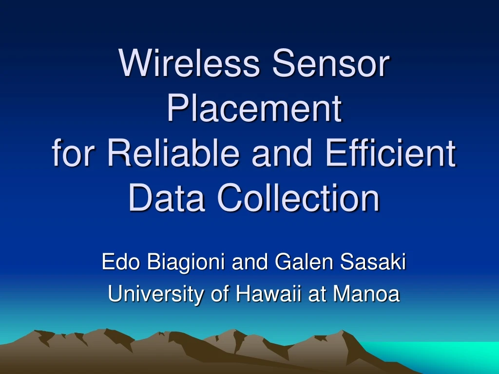 wireless sensor placement for reliable and efficient data collection