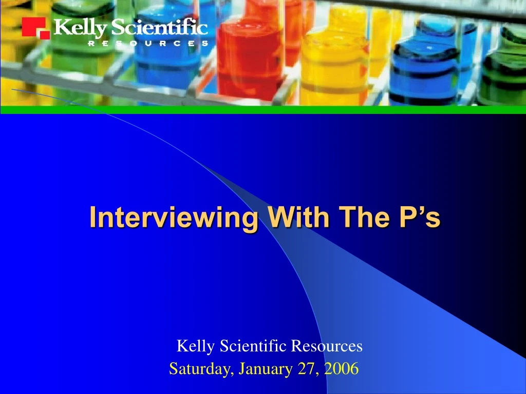 interviewing with the p s