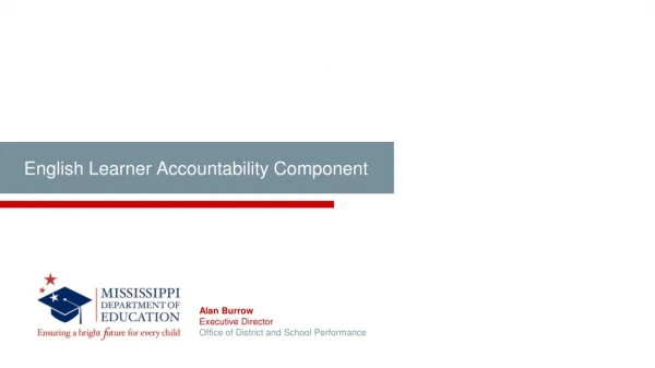English Learner Accountability Component