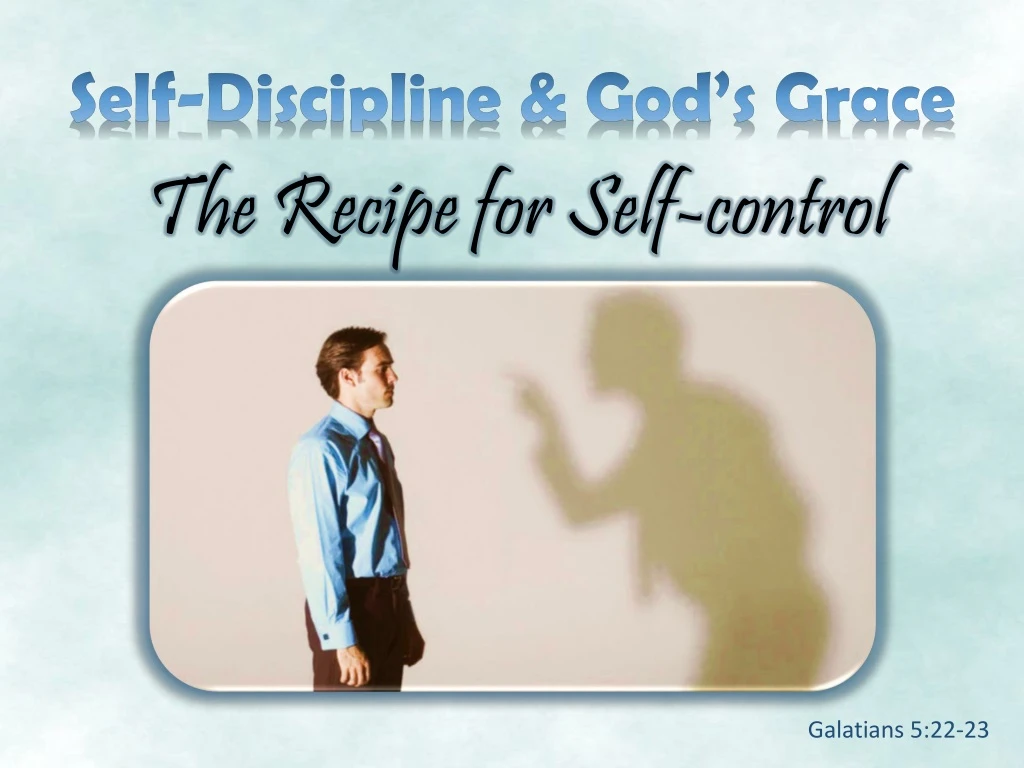 self discipline god s grace