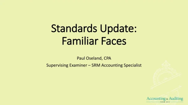 Standards Update: Familiar Faces