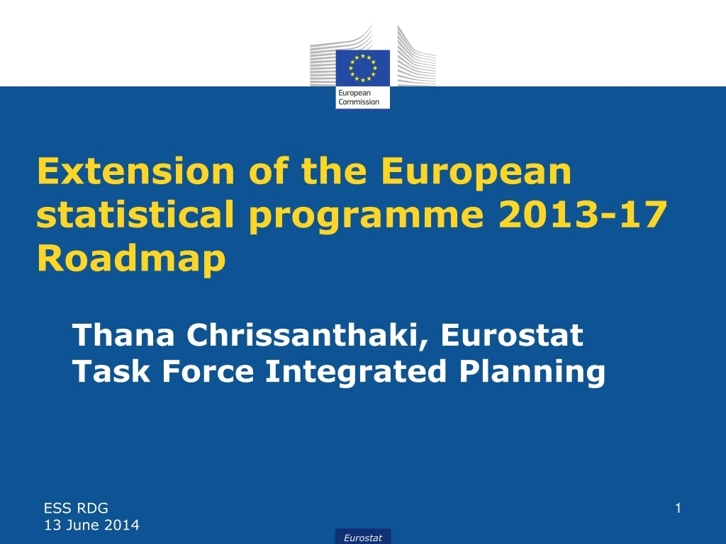 extension of the european statistical programme 2013 17 roadmap