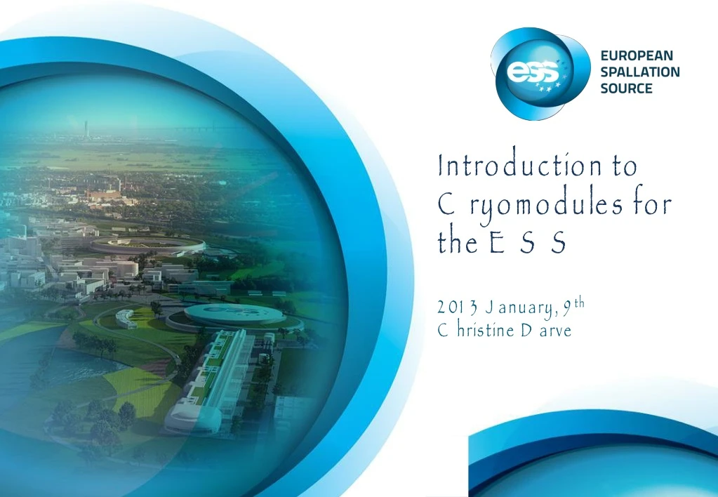 introduction to cryomodules for the ess 2013