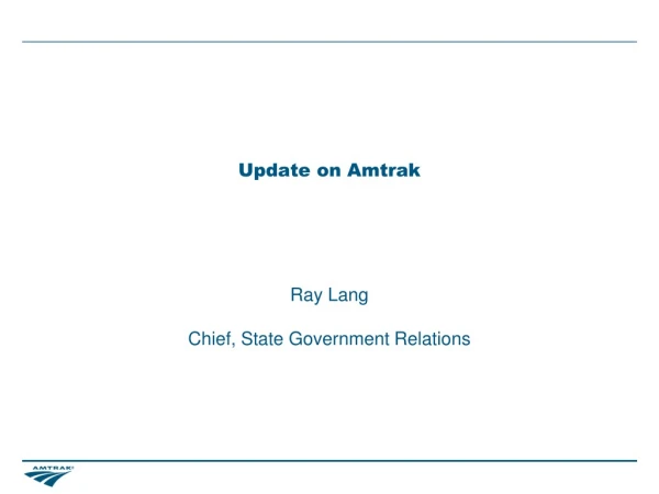 Update on Amtrak
