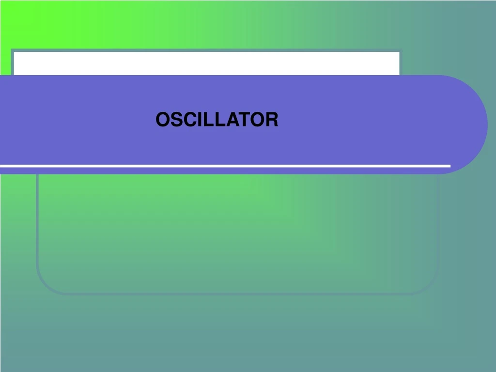 oscillator