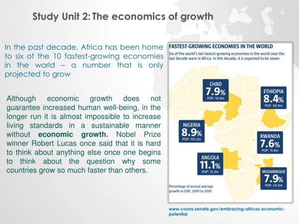 Study Unit 2:	The economics of growth