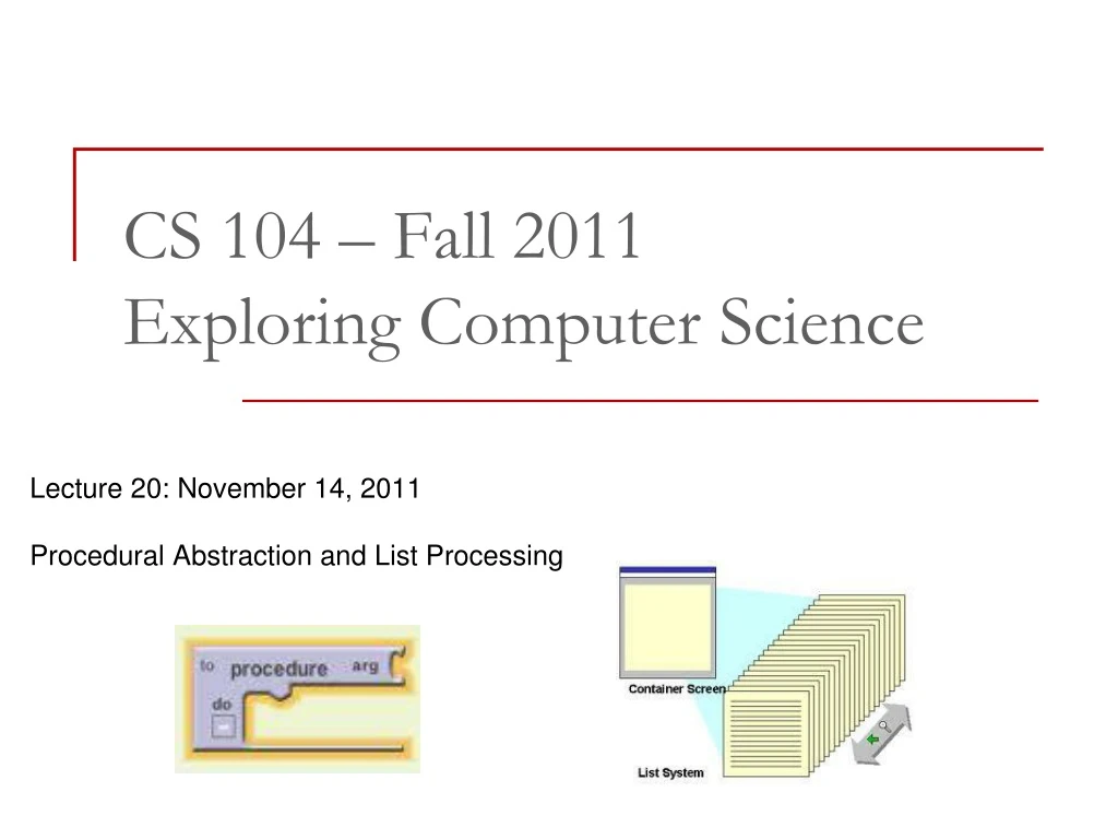 cs 104 fall 2011 exploring computer science