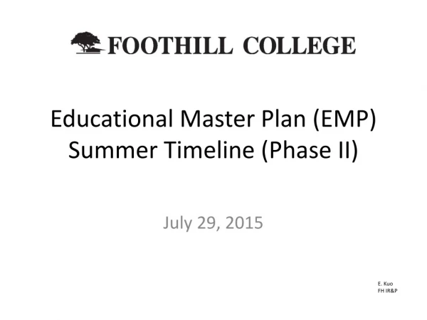 Educational Master Plan (EMP) Summer Timeline (Phase II)