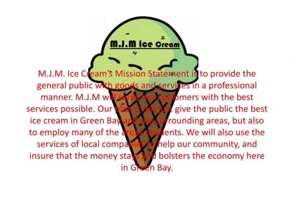 M.J.M Ice Cream