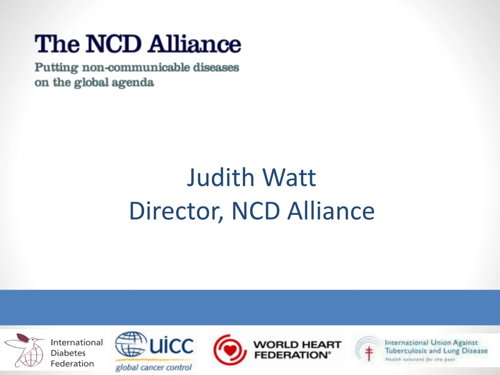 judith watt director ncd alliance