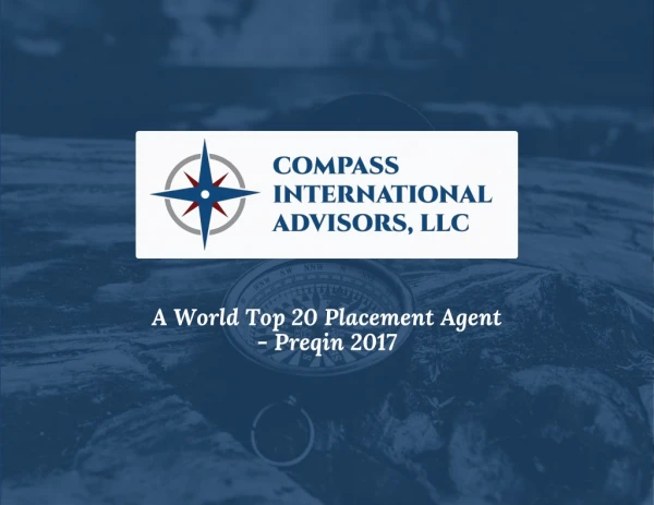 A World Top 20 Placement Agent - Preqin 2017